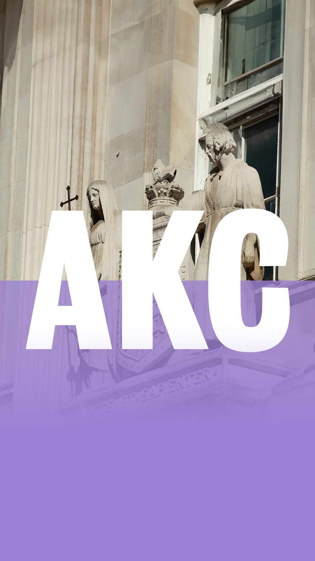 The carving above the entrance to King's is seen in the sunlight. Overlayed on the image is the letters AKC, which stands for the Associateship of King's College.